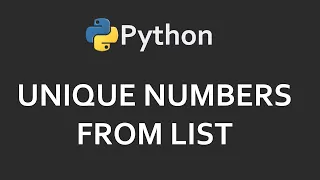 Unique Numbers From List Solutions For Python 100 Exercises Program38 CodingFacts