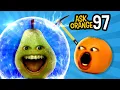 Lagu Ask Orange #97 - Pear is Immune?!