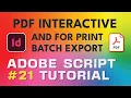 Adobe Script Tutorial 21 InDesign Export PDF Interactive and Print