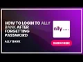 How to Login to Ally Bank After Forgetting Password