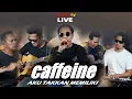 Download Lagu CAFFEINE - AKU TAKKAN MEMILIKI ( ATM ) Feat GOEN AND KAONE. Live at The Puppet Wayang ARAL #caffeine