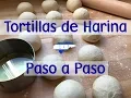 Como Hacer Tortillas de Harina para Baleadas Paso a Paso