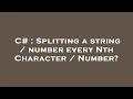 C Splitting a string number every Nth Character Number