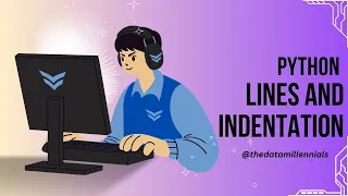 Indentation in Python Python and