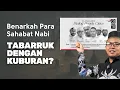 Lagu Apakah Sahabat Nabi Tabarruk dengan Kuburan? Kritik Ilmiah kepada Gus Ajir @ajirubaidillah