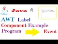 AWT Label Component Example Program with Event Handling in Java