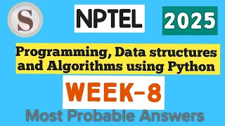 Programming Data Structures and Algorithms using Python NPTEL week 8 answers 2025