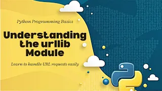 What is the urllib Module in Python