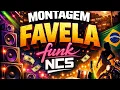 MONTAGEM FAVELA funk NCS - 1 HOUR