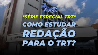 How to study WRITING for the TRT | Prof. Raphael Reis