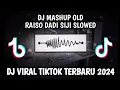 Download Lagu DJ RAISO DADI SIJI VIRAL TIKTOK JEDAG JEDUG SLOW BASS REMIX