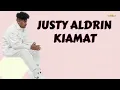 Download Lagu Justy Aldrin Kiamat