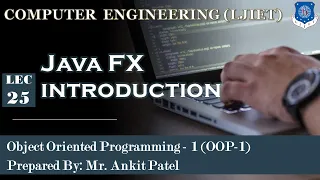 Lec-25 - Java FX introduction Object Oriented Programming 1 Computer Engineering