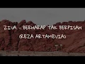 Download Lagu ZIVA - BERHARAP TAK BERPISAH Lyric (Reza Artamevia)