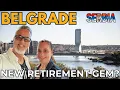 Belgrade Serbia BEST Place to RETIRE in Eastern EUROPE