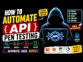 How to Automate API Pen Testing Bug Bounty Automation Guide Step-by-Step