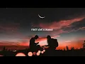 Download Lagu First love x orange | easy lyrics