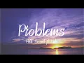 Petit Biscuit - Problems ft.Lido (Lyrics)