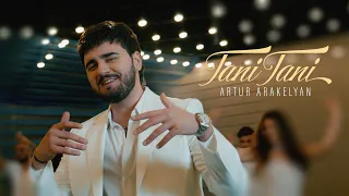 Artur Arakelyan - Tani Tani