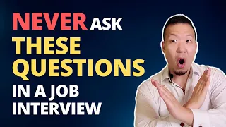 Never Ask These Questions In Your Job Interview Interview Pitfalls 