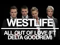 Westlife - All Out of Love (Official Audio) ft. Delta Goodrem