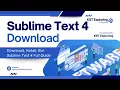 How to Download Sublime Text 4 2026 - Full Step-by-Step Guide