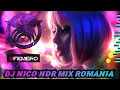 ✨💥DJ NICO NDR MIX Romania👉 @EFEMEROmusic  Songs 💥✨