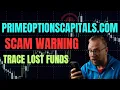 primeoptionscapitals com Review SCAM Investigation Trace Your Lost Funds 2026 Investor Alert