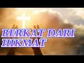 Download Lagu BERKAT DARI HIKMAT