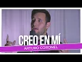Creo en mi - Arturo Coronel (Cover de Natalia Jimenez)