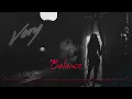 Download Lagu Vory - Balance [Official Visualizer]