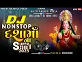 Lagu Dj Non Stop Dashama Na Song Top 10 Mix By Rajni Dj Gujarati Dj 2023 Desi Dhol