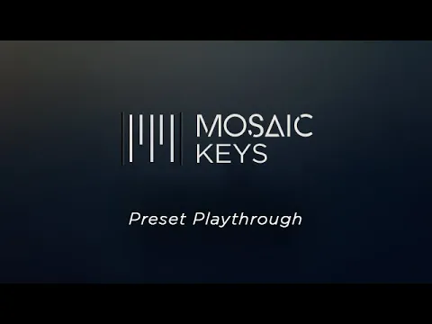 Mosaic Keys product video