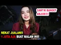 Download Lagu NEKAT JUALAN...1 JUTA AJA KHUSUS MALAM INI!!..GAAASSSSS!!!!!!