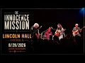 The Innocence Mission live at Lincoln Hall Chicago, IL 8/29/2026