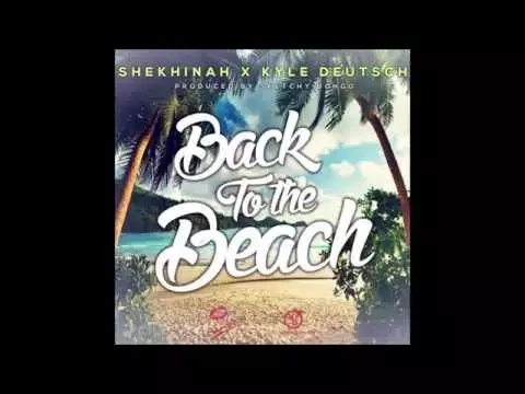 Download MP3 Shekhinah x Kyle Deustch - Back To The Beach prod by Sketchy Bongo