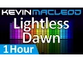Kevin MacLeod: Lightless Dawn [1 HOUR]