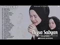 Download Lagu Full Album Terbaru Terlengkap NISSA SABYAN - Sapu Jagat || Huwannur || Allahul Kaafi