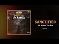 Download Lagu Nikki Mbishi  - SANCTIFIED ft Kittah The Pro