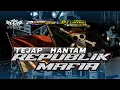Download Lagu DJ REPUBLIK MAFIA TRAPGOY TJAP HANTAM X MELODI TEMBAKLANGIT x TEROMPRT BRAZIL, BAHAN CEKSOUNDMU BOLO