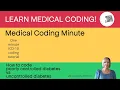 Medical Coding Minute Coding How to code poorly controlled diabetes vs uncontrolled diabetes
