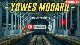 Download AFTERSHINE - YOWES MODARO (official videos lyric) by lhotox MP3