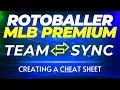 MLB Team Sync Tutorials - Creating A Cheat Sheet RotoBaller