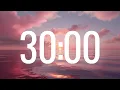 Lagu 30 Minute Timer with Calm Music for Classroom
