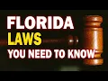 Unique Florida Laws You Need TO KNOW Living in Florida or Moving to Florida