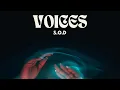 Download Lagu VOICES (OFFICIAL AUDIO) - S.O.D