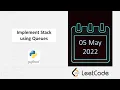 May LeetCode Challenge Implement Stack using Queues