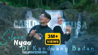 carlos feat melisa putri ll salamo nyao dikanduang badan official music video 