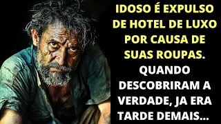 Idoso é expulso de hotel por suas roupas. Quando descobriram a verdade, já era tarde demais...