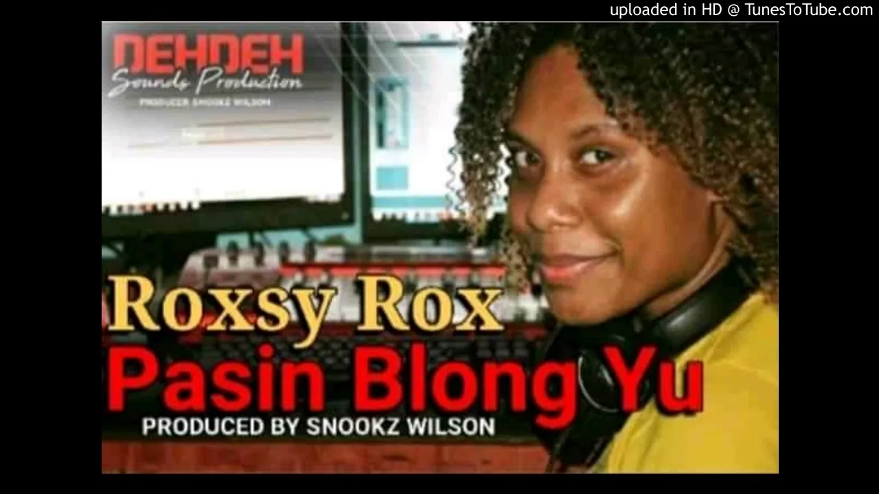 Pasin Blo Yu(2020) - Roxsy Rox[Roxette](Prod by Snookz Wilson @ DehDeh Sounds Production]